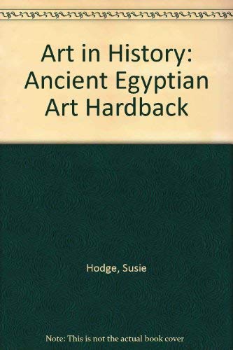 Imagen de archivo de Ancient Egyptian Art (Art in History) a la venta por MusicMagpie