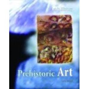 Prehistoric Art (Art in History) (Art in History) (9780431056746) by Susie Hodge