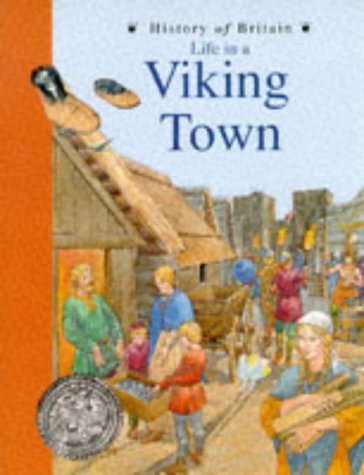 Beispielbild fr History of Britain Topic Books: Life in a Viking Town Paperback zum Verkauf von WorldofBooks