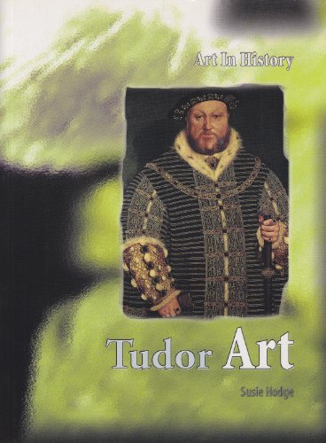 Imagen de archivo de Tudor Art (Art in History) a la venta por WorldofBooks
