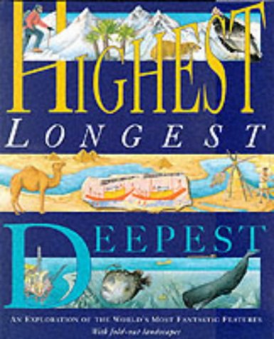 Highest, Longest & Deepest (9780431060507) by Malam, John