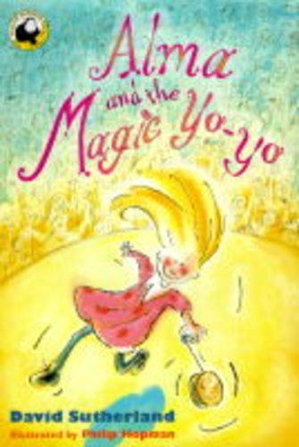 Stock image for Alma and the Magic Yo-yo (Yellow Banana Books) for sale by AwesomeBooks