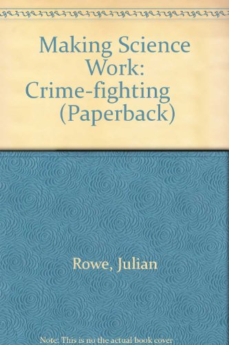 Beispielbild fr Making Science Work: Crime-fighting (Paperback) zum Verkauf von medimops