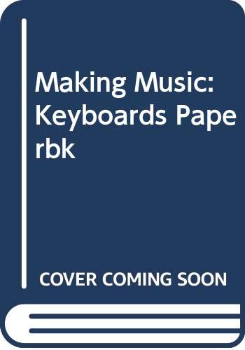 9780431065557: Making Music: Keyboards Paperbk