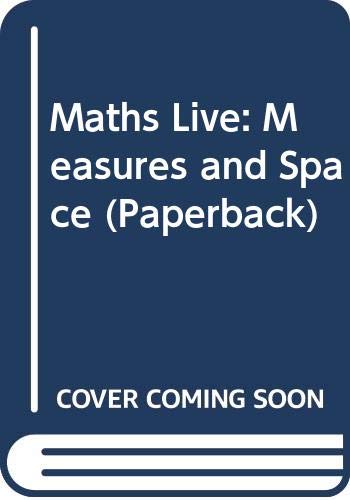 Measures and Space (Mathematics Live) (9780431068961) by David Kirkby