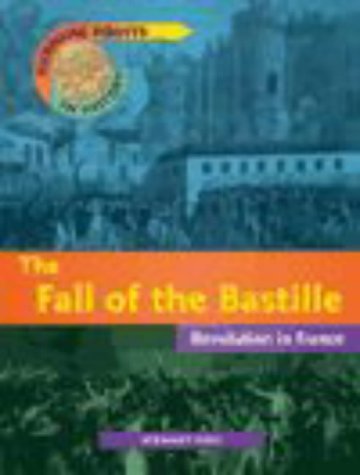 The Fall of the Bastille (9780431069111) by Stewart Ross