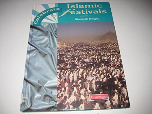 Beispielbild fr Celebrate: Islamic Festivals (Cased) zum Verkauf von AwesomeBooks