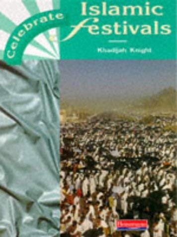 Beispielbild fr Celebrate: Islamic Festivals Paperback zum Verkauf von medimops