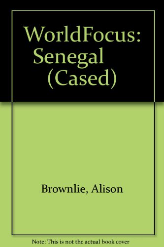 9780431072487: WorldFocus: Senegal (Cased)