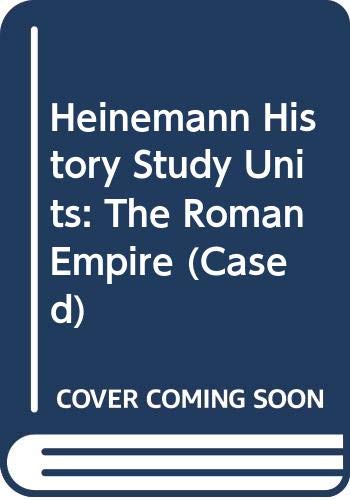 9780431073453: Heinemann History Study Units: The Roman Empire (Cased)