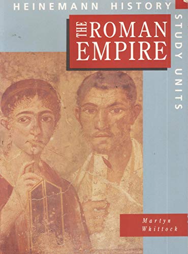 Imagen de archivo de Heinamann History Study Units: The Roman Empire (Paperback) (Heinemann History Study Units) a la venta por AwesomeBooks