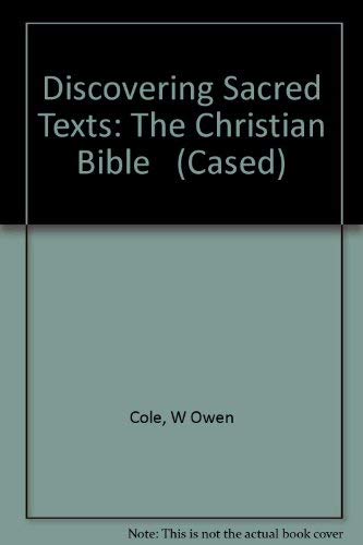 Imagen de archivo de Discovering Sacred Texts: The Christian Bible (Cased) a la venta por AwesomeBooks