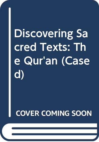 Stock image for Discovering Sacred Texts: The Qur'an (Cased) for sale by AwesomeBooks