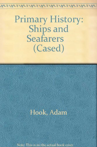 Beispielbild fr Primary History: Ships and Seafarers (Cased) zum Verkauf von AwesomeBooks