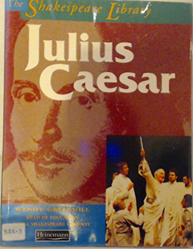 Shakespeare Library: Julius Caesar (The Shakespeare Library) (9780431075228) by Greenhill, Wendy