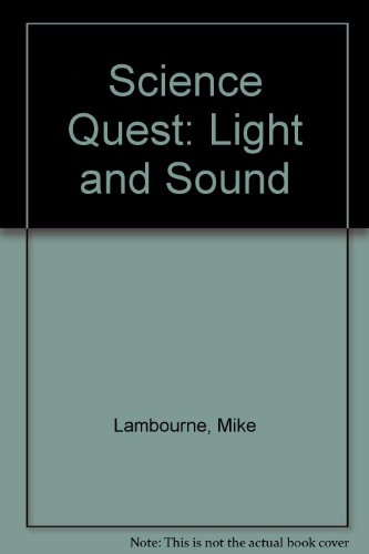 Stock image for Science Quest: Light and Sound (Cased) for sale by AwesomeBooks
