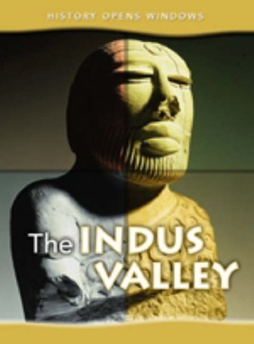 Beispielbild fr The Indus Valley (History Opens Windows) zum Verkauf von WorldofBooks