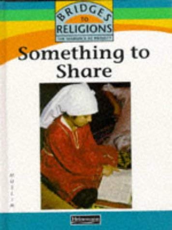 Imagen de archivo de Bridge Rel:Somethng To Share Ca (Bridges to Religions) a la venta por AwesomeBooks
