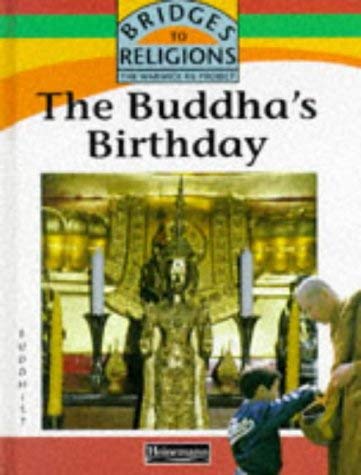 Imagen de archivo de Bridge Rel:Buddhas Birthday Cas (Bridges to Religions) a la venta por AwesomeBooks