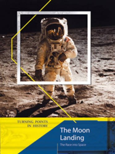 9780431077772: The Moon Landing (Turning Points in History)