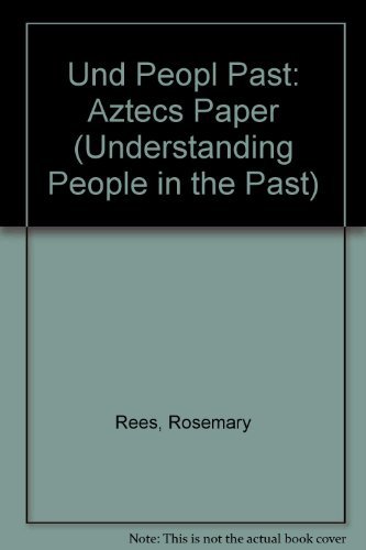 9780431077819: Und Peopl Past: Aztecs Paper