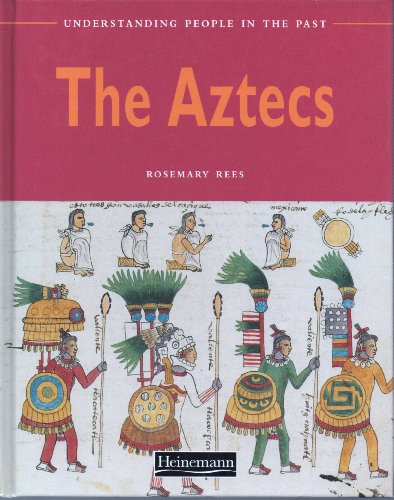 Beispielbild fr The Aztecs (Understanding people in the past) zum Verkauf von WorldofBooks