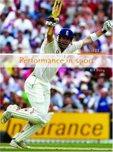Imagen de archivo de Performance in Sport (Aspects of PE) a la venta por WorldofBooks