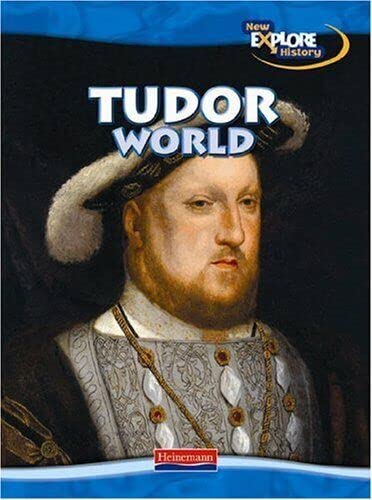 Beispielbild fr Tudor World (Explore History) (New Explore History) zum Verkauf von WorldofBooks