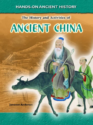 Beispielbild fr History and Activities of Ancient China. Jameson Anderson zum Verkauf von ThriftBooks-Dallas