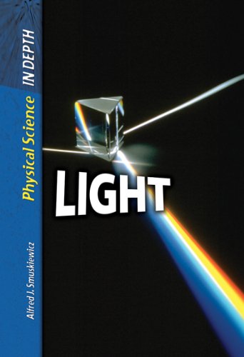 Light (Physical Science in Depth) (9780431081182) by Sally Morgan; Carol Ballard; David Dreier; Alfred J. Smuskiewicz