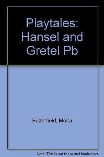 9780431081458: Playtales: Hansel and Gretel (Playtales)