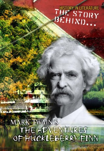 Imagen de archivo de Huckleberry Finn - Mark Twain - Slavery (History in Literature: The Story Behind.) a la venta por AwesomeBooks