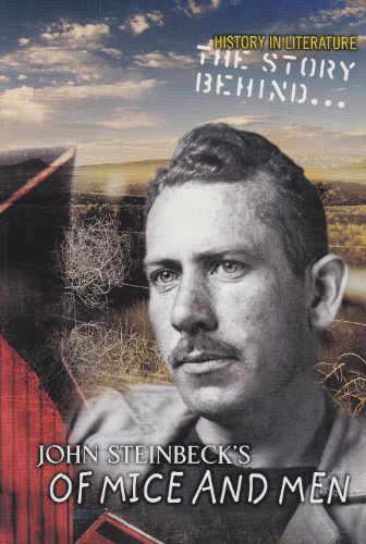 Beispielbild fr The Story Behind John Steinbeck's of Mice and Men zum Verkauf von Better World Books