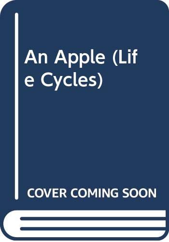 Stock image for Life Cycle of an Apple for sale by Better World Books: West