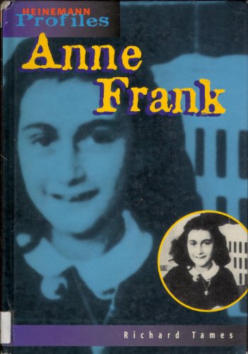 Heinemann Profiles: Anne Frank (Heinemann Profiles) (9780431086118) by Rowley, John