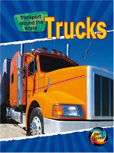 9780431087023: Trucks (Transport Around the World)