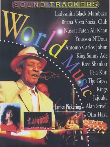 Imagen de archivo de Sound Trackers: World Music Hardback a la venta por WorldofBooks