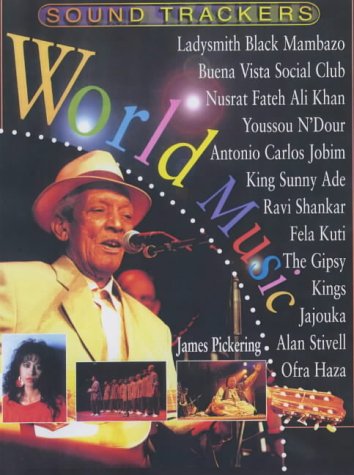 World Music (Sound Trackers) (9780431091143) by James; Brunning Pickering