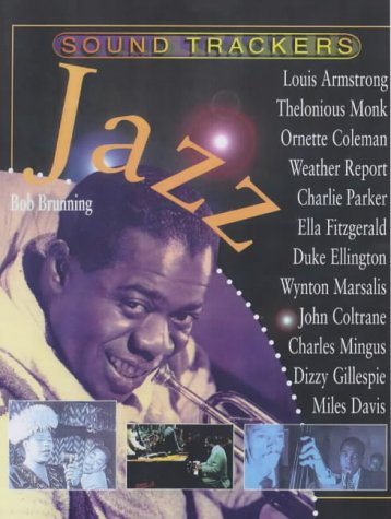Sound Trackers: Jazz (Sound Trackers) (9780431091181) by Bob Brunning