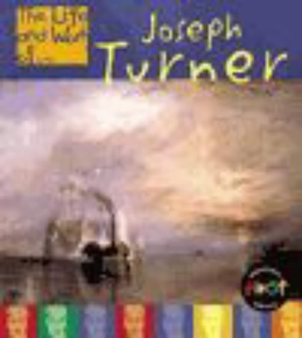 Stock image for Life and Work of Joseph Turner (The Life and Work Of.) for sale by MusicMagpie