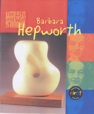 Barbara Hepworth (9780431092157) by Jayne Woodhouse