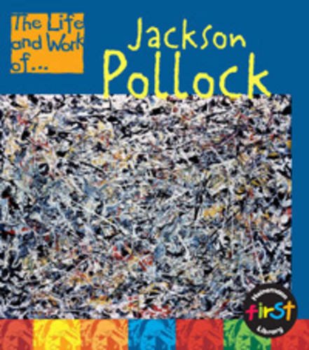 9780431093369: The Life and Work of Jackson Pollock