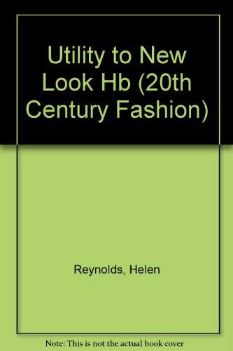 9780431095509: 20th Century Fashion/The 40s and 50s: Utility to New Look (Cased)