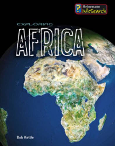 Exploring Africa (Exploring Continents) (Exploring Continents) (9780431097503) by Deborah Underwood