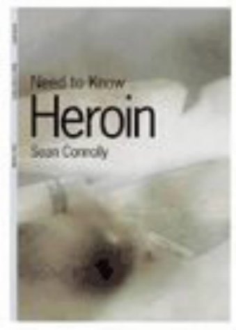 Beispielbild fr Need to Know Heroin zum Verkauf von The London Bookworm