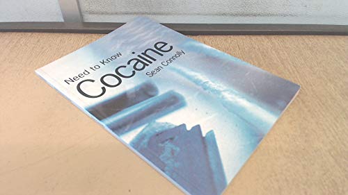 Need to Know: Cocaine (Need to Know) (9780431097855) by Alcraft, Rob