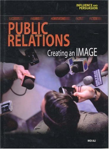 9780431098357: Influence and Persuasion: Public Relations