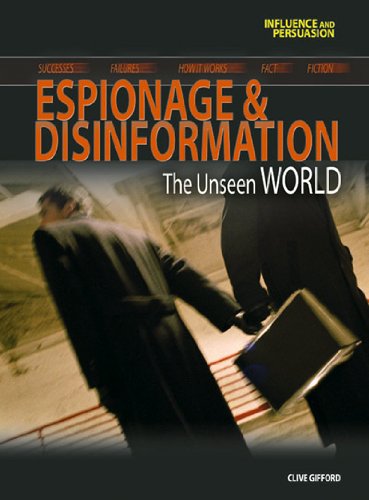 Espionage and Disinformation (Influence and Persuasion) (9780431098548) by Gifford, Clive