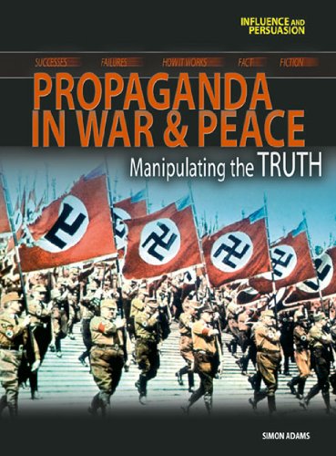 Wartime Propaganda (Influence and Persuasion) (Influence and Persuasion) (9780431098562) by Simon Adams