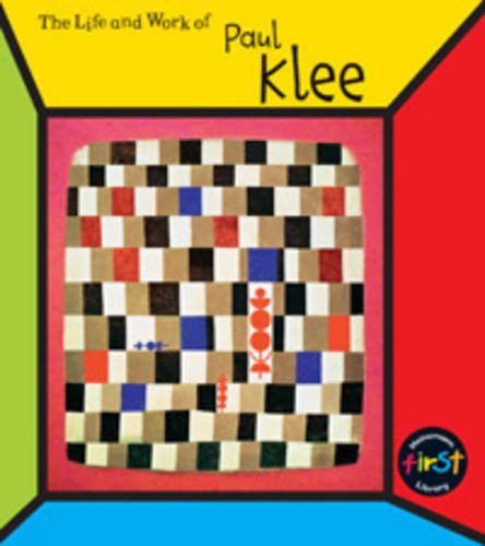 Stock image for Paul Klee (The Life & Work Of.) (The Life & Work of.S.) (The Life and Work of . . .) for sale by WorldofBooks
